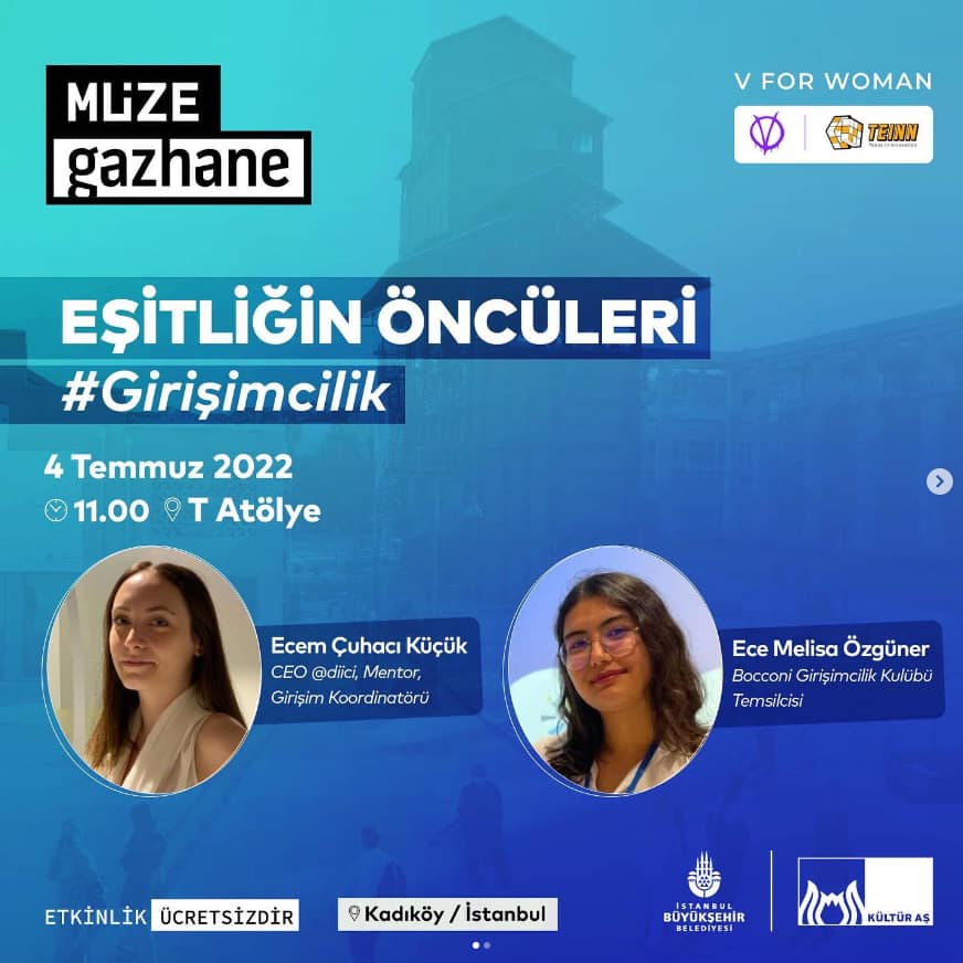 Eşitliğin Öncüleri #Girişimcilik | Temmuz 2022